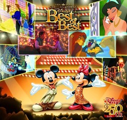 「ディズニーファン読者が選んだディズニー　　ベスト・オブ・ベスト 250号記念盤」　　（WALT DISNEY RECORDS）より